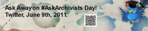 Um dia para perguntar ao arquivista sobre o seu trabalho: “Ask Archivists Day” – 9 de Junho