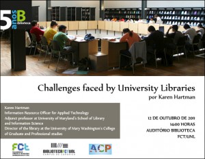 Palestra “Chalenges faced by University Libraries” no próximo dia 12 de Outubro