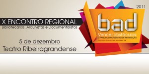 Programa do X Encontro Regional BAD – delegação Açores – “Vencer obstáculos: o papel dos profissionais da informação”