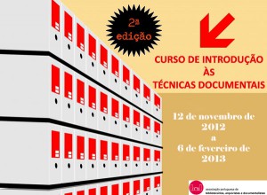 A 2ª edição do Curso de Introdução às Técnicas Documentais programada com início a 12 de Novembro