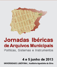 Jornadas Ibéricas de Arquivos Municipais decorrem no início de junho em Lisboa