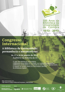 Congresso Internacional “A Biblioteca da Universidade: Permanência e Metamorfoses” – Coimbra, 16 a 18 de janeiro de 2014