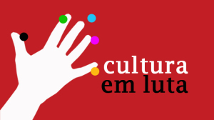 Comunicado “Para um País de Cultura | Cultura em Luta. 1% para a Cultura”