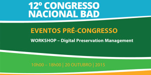 Formação de referência internacional sobre Preservação Digital integra o programa do 12º Congresso BAD