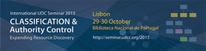 Seminário International “Classification & Authority Control: Expanding Resource Discovery” na Biblioteca Nacional de Portugal