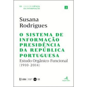 “O Sistema de Informação Presidência da República Portuguesa: estudo orgânico-funcional (1910-2014)” apresentado na Festa do Livro em Belém