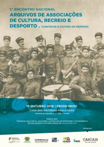 1º Encontro Nacional sobre Arquivos das Associações de Cultura, Recreio e Desporto.