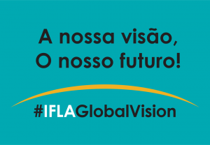 IFLA GLOBAL VISION IDEAS STORE: PARTICIPE ATÉ 31 DE OUTUBRO!