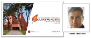 Oradores confirmados no 13º Encontro Nacional de Arquivos Municipais: Mateo A. Páez García