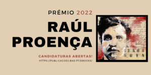 Abertas as candidaturas ao Prémio Raul Proença – edição 2022