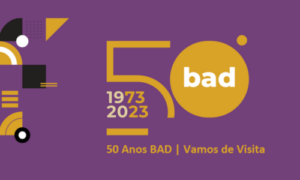 A BAD está a celebrar 50 anos de existência e Vamos de Visita!
