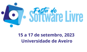 FESTA DO SOFTWARE LIVRE – AVEIRO 2023