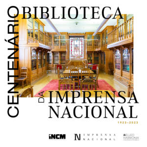 Comemorar os cem anos da Biblioteca da Imprensa Nacional – iniciativas de outubro a dezembro