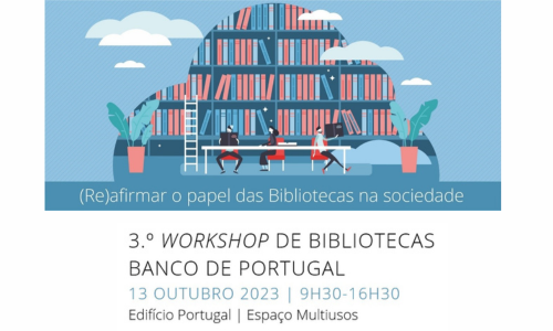 3º Workshop de Bibliotecas do Banco de Portugal