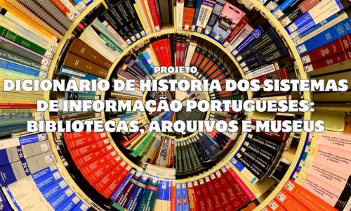 Dicionário de História dos Sistemas de Informação Portugueses: Lançamento do projeto de uma rede colaborativa