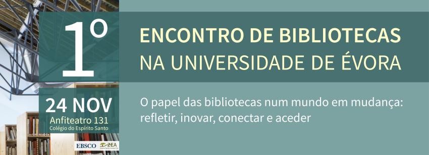 Enconto Bibliotecas Universidade de Evora