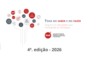 A BAD lança a 4ª edição do programa de intercâmbio para todos os profissionais de informação: Teias do saber e do fazer | 2026